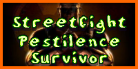 Puke Nuk3m Streetfight, Pestilence and Survivor